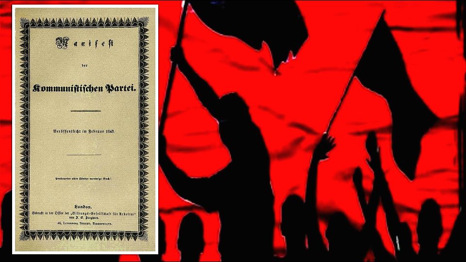 Šta je Komunistički manifest i zašto je i dalje aktuelan: Revolucijom proleteri nemaju šta da izgube sem svojih okova. A dobiće čitav svet. Komunizam Manifest1 960x540 1