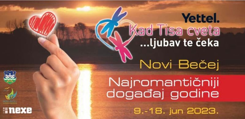Manifestacija Kad Tisa cveta od 9. do 18. juna u Novom Bečeju Kad Tisa Cveta800x388